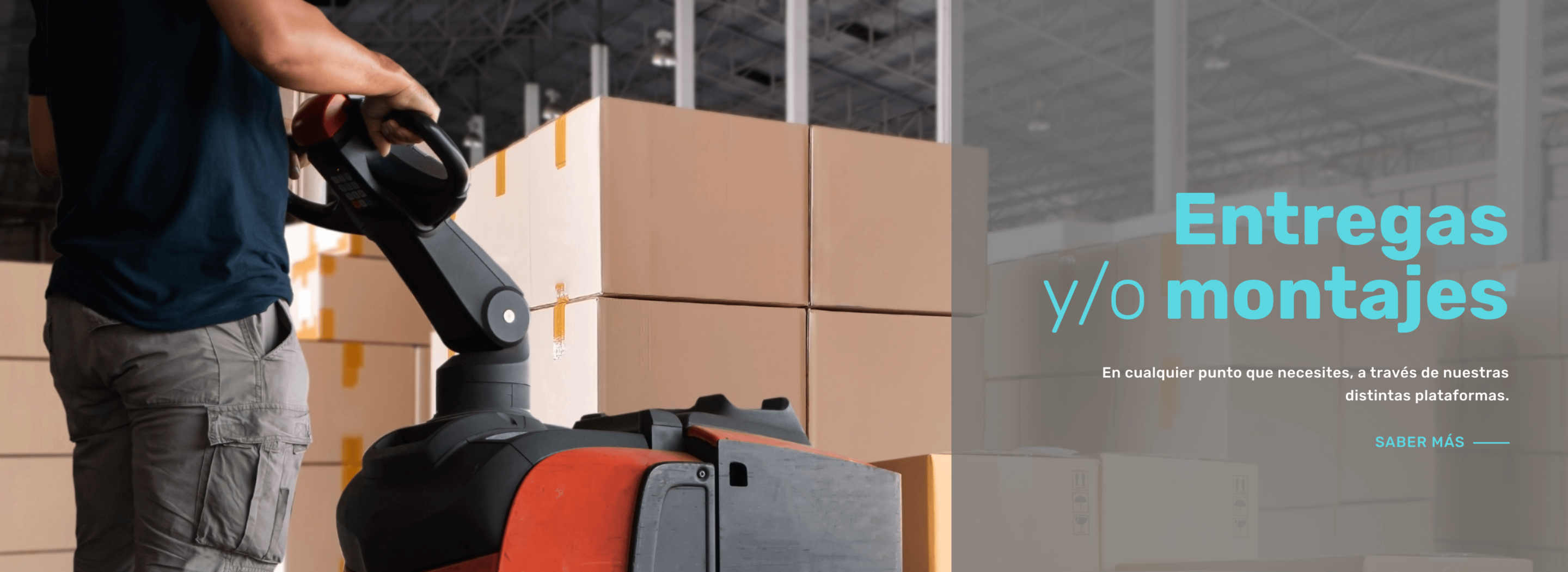 Entregas y /o montajes Entregas y /o montajes